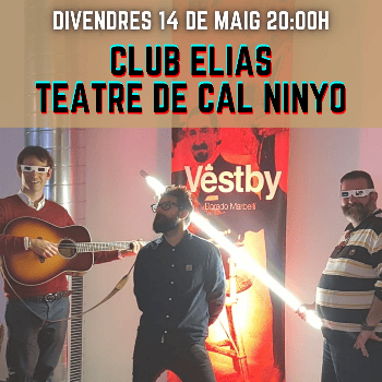 VESTBY al Club Elias de Cal Ninyo