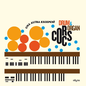 FESTA  MAJOR CAPELLADES - CONCERT DE CAPVESPRE  AMB CORC DRUMS & ORGAN