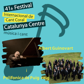 POLIFÒNICA DE PUIG-REIG amb ALBERT GUINOVART - 41 FESTIVAL DE CANT CORAL CATALUNYA CENTRE