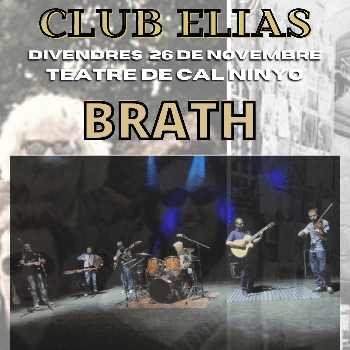 BRATH al Club Elias de Cal Ninyo