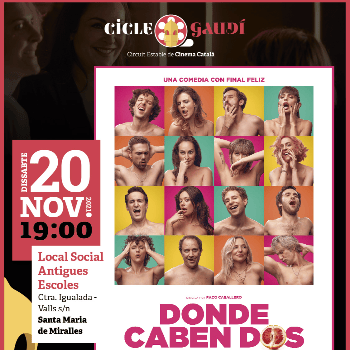 CINEMA GAUDÍ: DONDE CABEN DOS