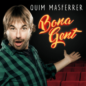 BONA GENT amb Quim Masferrer