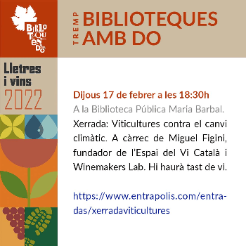 Xerrada: Viticultures contra el canvi climàtic: VRIAACC, Regenerativa i Alçada
