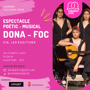 CARRER CULTURA JOVE - DONA FOC (Cia. Les Fugitives)
