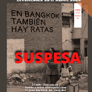 EN BANGKOK TAMBIEN HAY RATAS Teatre al Club Elias de Cal Ninyo