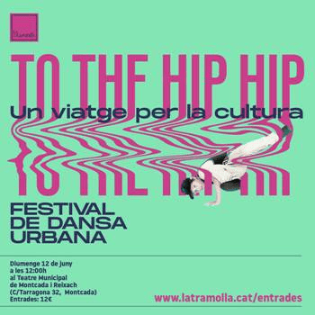 To the Hip Hop! Un viatge per la cultura