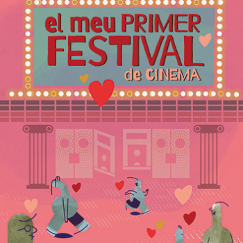 CINECLUB ADLER PRESENTA: EL MEU PRIMER FESTIVAL DE CINE 15a EDICIÓ