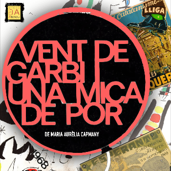 Vent de Garbí i una mica de por