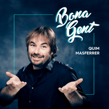 Bona Gent - Quim Masferrer