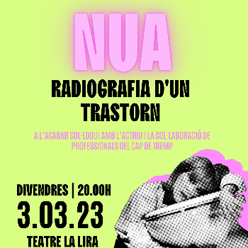 Nua. Radiografia d'un transtorn amb Ann Perelló