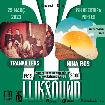 Lliksound amb Trankillers i Nina Ros