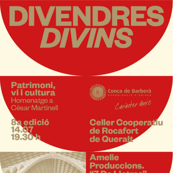 DIVENDRES DIVINS  DO CONCA DE BARBERÀ