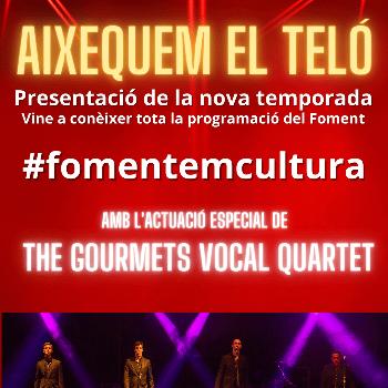 THE GOURMETS VOCAL QUARTET. El Foment aixeca el teló