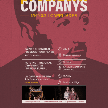TEATRE FAMILIAR "LA CASA MÉS PETITA" - HOMENATGE AL PRESIDENT COMPANYS