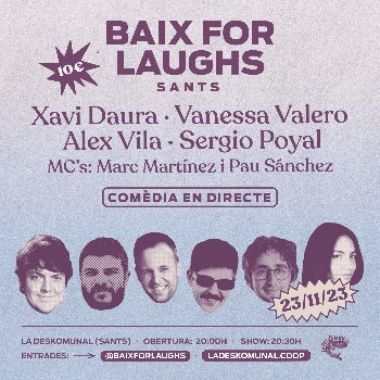 Baix for Laughs Sants