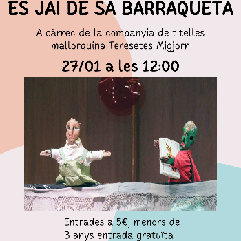 Teresetes migjorn: Es jai de sa barraqueta