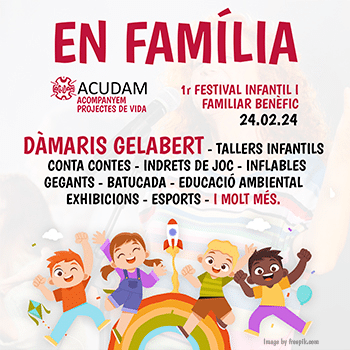 "EN FAMÍLIA" 1R FESTIVAL INFANTIL I FAMILIAR by ACUDAM