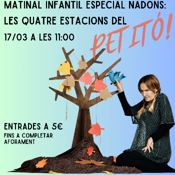 Matinal Infantil (especial nadons): Les quatre estacions del petitó!