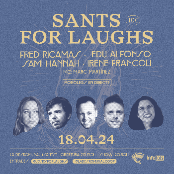Sants for Laughs (Monòlegs a Sants)
