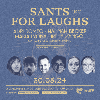Sants for Laughs (Espectacle de monòlegs a Sants)