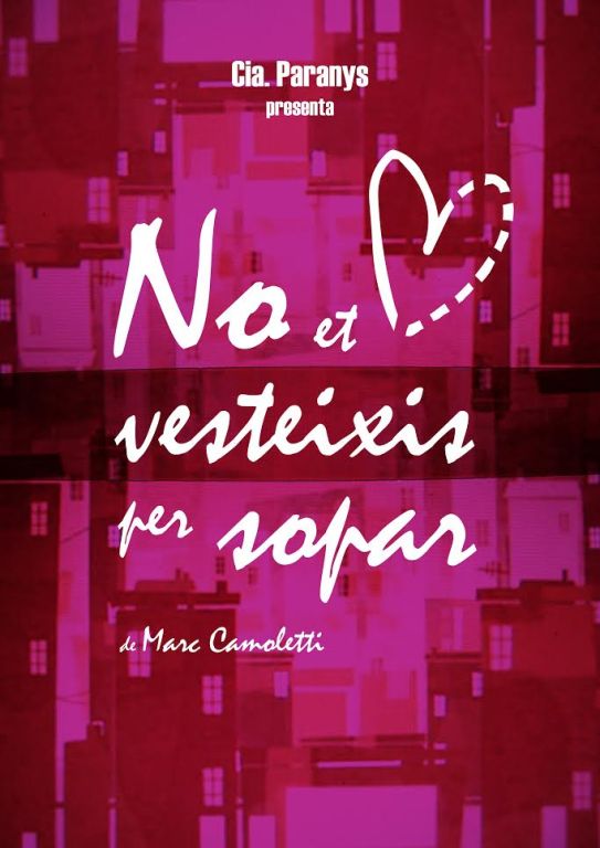 NO ET VESTEIXIS PER SOPAR