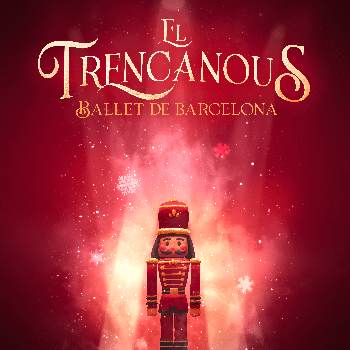 'El Trencanous' - Ballet de Barcelona
