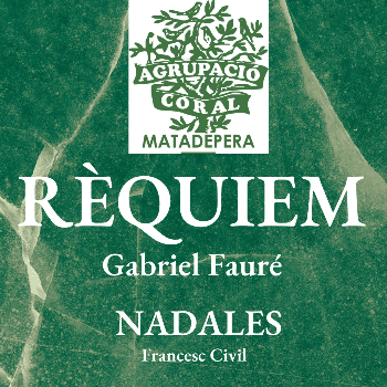 Rèquiem de Gabriel Fauré - El nostre Nadal de Francesc Civil