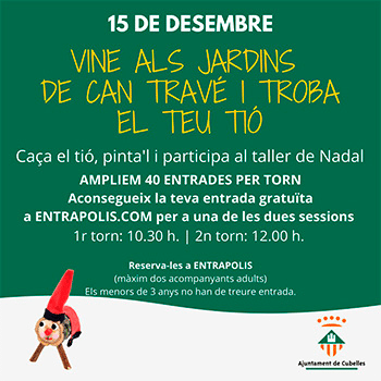 Vine als Jardins de Can Travé i troba el teu tió