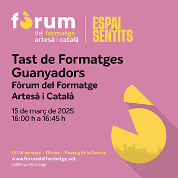 Tast de Formatges Guanyadors - Fòrum del Formatge Artesà i Català