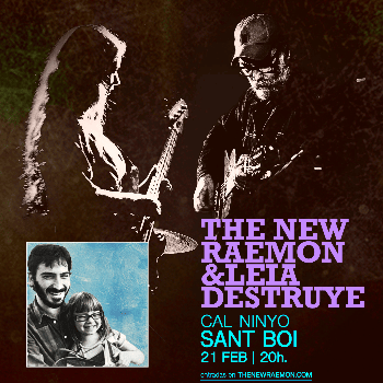 THE NEW RAEMON & LEIA DESTRUYE en Concert al Club Elias de Cal Ninyo