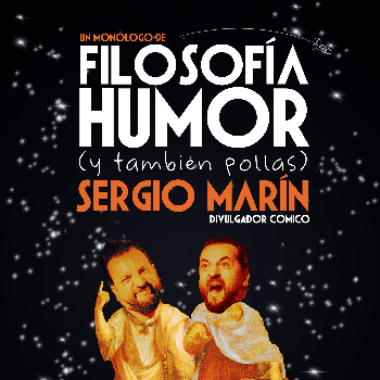 FILOSOFIA Y HUMOR de Sergio Marin A ESCENA! a Cal Ninyo