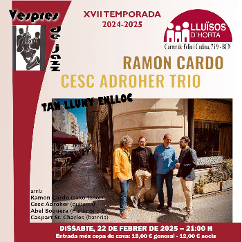 Vespres de Jazz - Ramon Cardo & Cesc Adroher Trio