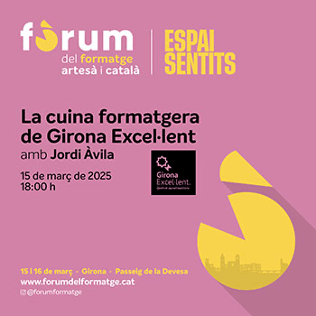 La cuina formatgera de Girona Excel·lent amb Jordi Àvila