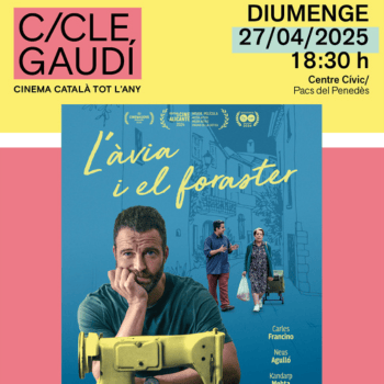 Cicle Gaudí "L'àvia i el foraster"