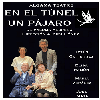 EN EL TÚNEL UN PÁJARO de Algama Teatre