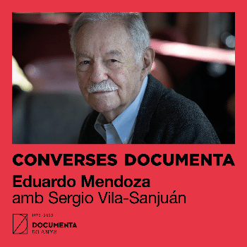 Converses Documenta: Eduardo Mendoza amb Sergio Vila-Sanjuán