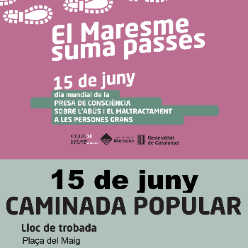 Caminada popular amb motiu del Dia mundial de la presa de consciència sobre l'abús i el maltractament a les persones grans