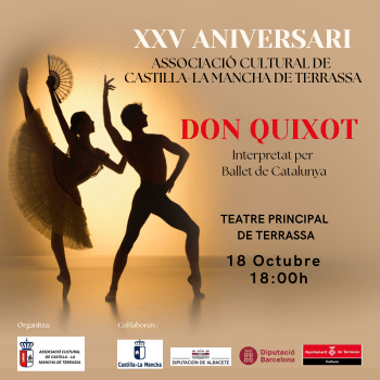 Don Quijote - Ballet de Catalunya  XXV Aniversario Asociació Cultural de Castilla-la Mancha de Terrassa
