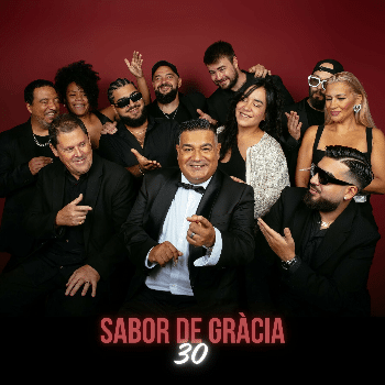 CONCERT SABOR DE GRÀCIA , GIRA 30 ANYS - FESTA MAJOR CAPELLADES 2025
