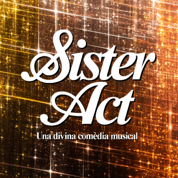 Teatre musical: Sister Act