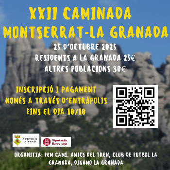 XXII CAMINADA LA GRANADA - MONTSERRAT