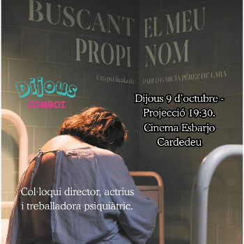 PROJECCIÓ PEL·LÍCULA SALUT MENTAL COMBOI