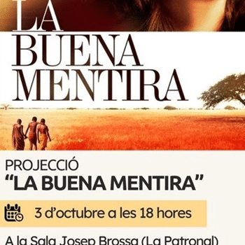 Projecció “La buena mentira”