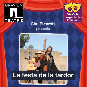 10è. CICLE D'ESPECTACLES FAMILIARS - LA FESTA DE LA TARDOR - GRUP ANIMACIÓ PICAROLS