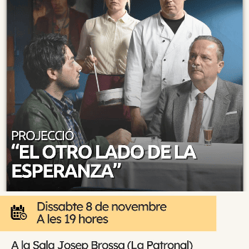 Projecció de la pel·lícula "El otro ladode la esperanza"