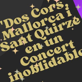 Dos Cors, Mallorca i Sant Quirze fem Gòspel