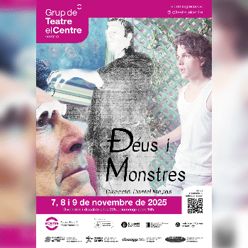 Teatre: "Déus i monstres"