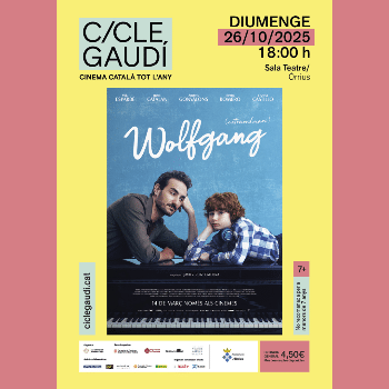 Cicle Gaudí: "Wolfgang". Direcció: Javier Ruiz Caldera