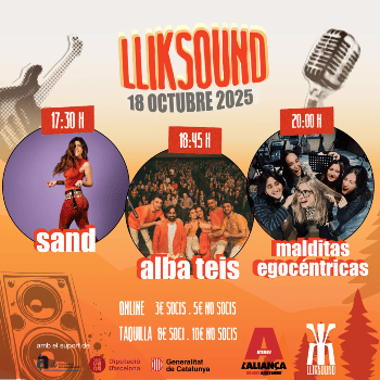 Lliksound amb SAND, ALBA TEIS i MALDITAS EGOCÉNTRICAS