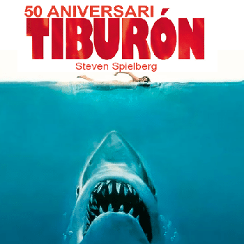 TIBURÓN 50 Aniversari